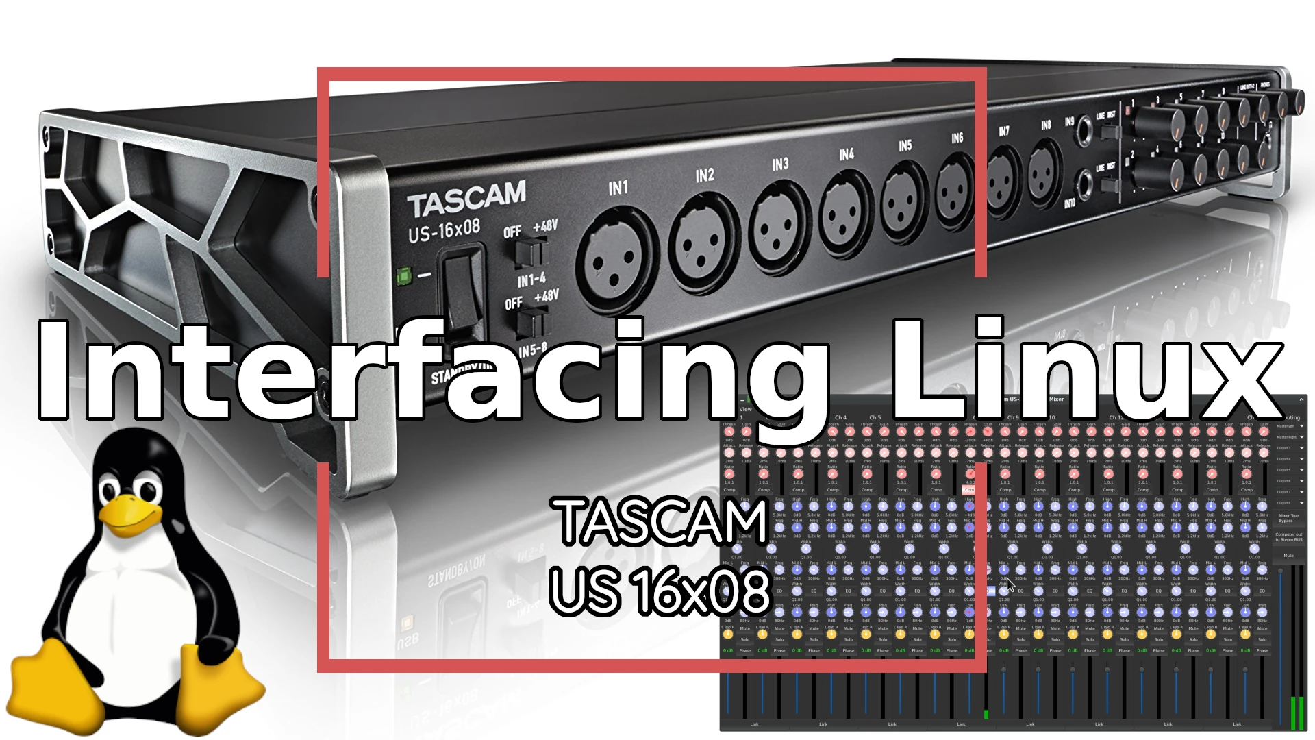 Interfacing Linux: US-TASCAM 16X08 – Linux Game Cast